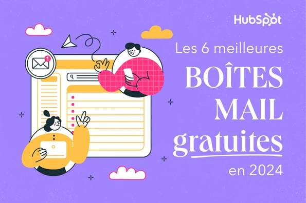 6 meilleures boîtes mail gratuites