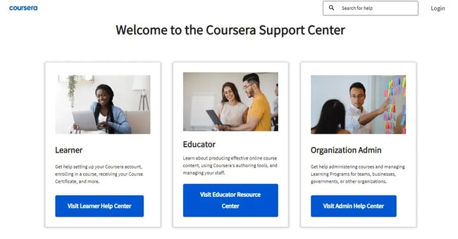 Coursera’s Support Center provides useful self-service resources. 