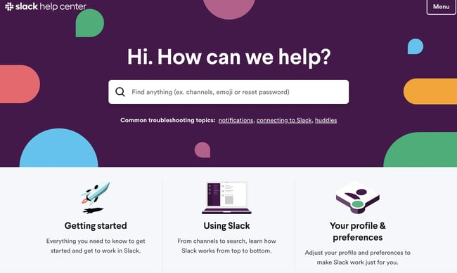 Slack Help Center provides all the information you need to understand the app.