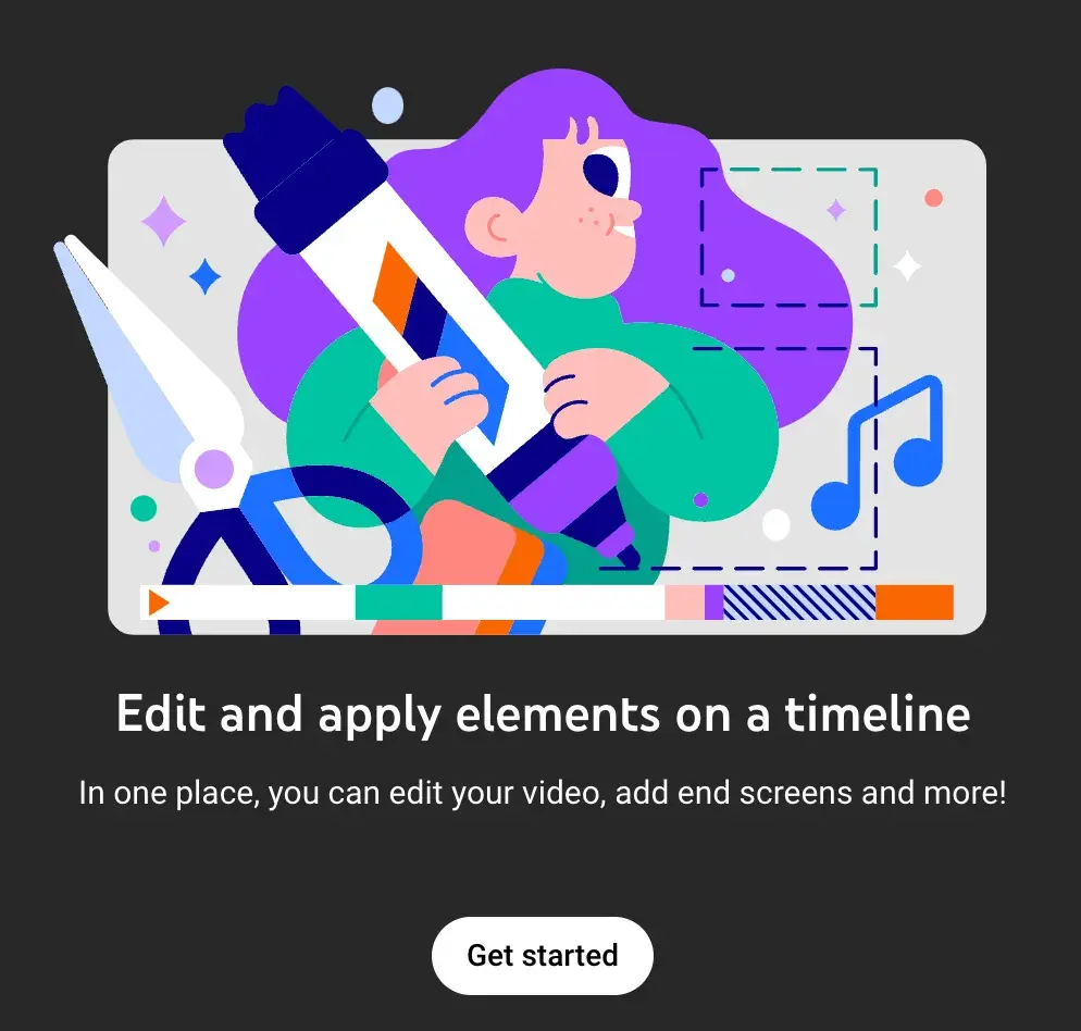 : Click Get started to begin editing your video.