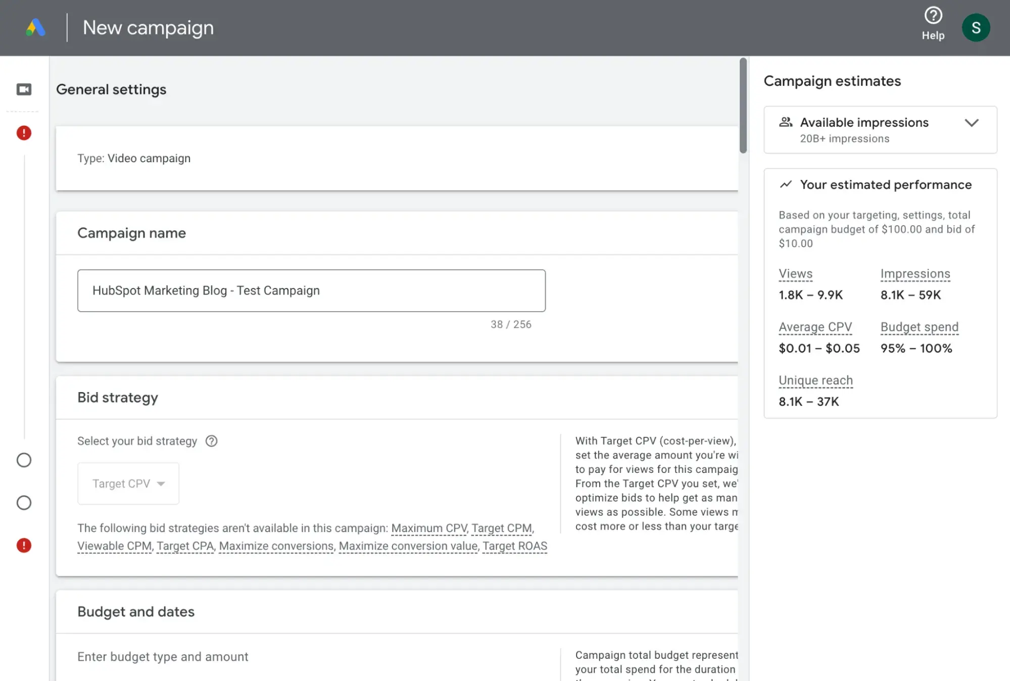 : Fill out several settings about your campaign, including bid strategy and budget.