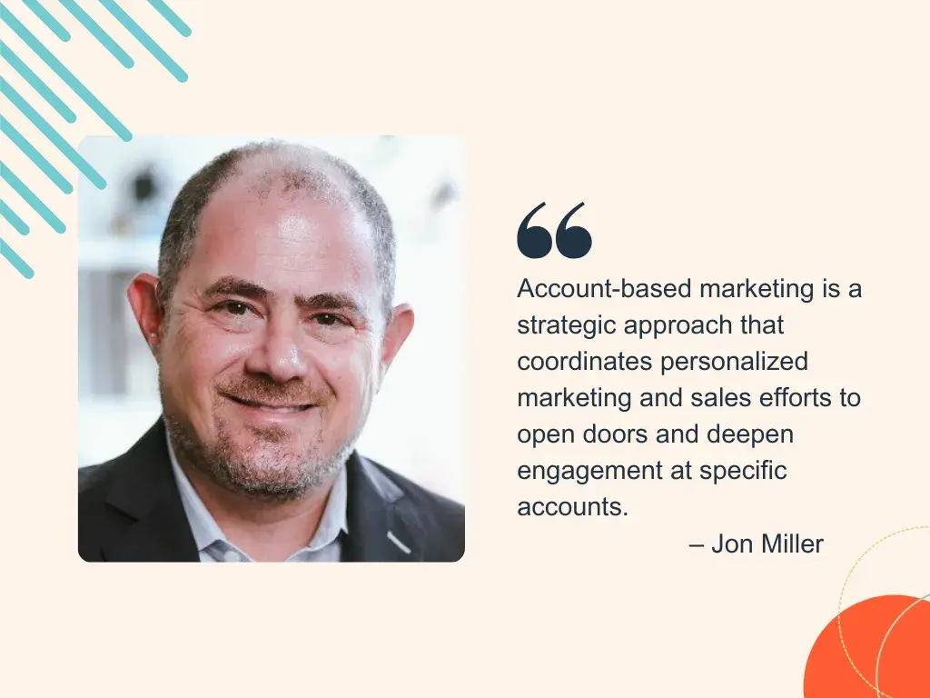 image of jon miller with quote, b2b customer acquisition strategy