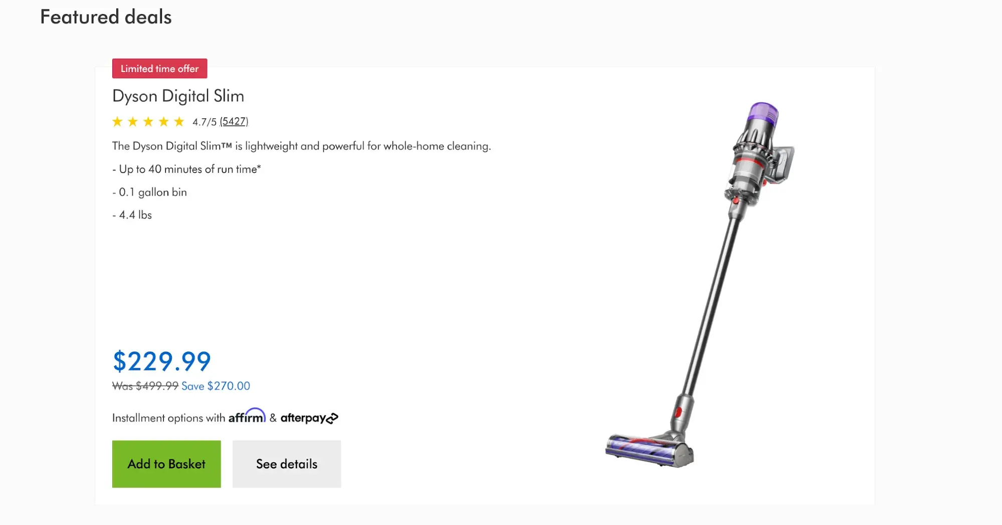 Featured deals: Dyson Digital Slim for $229.99, down from $499.99.