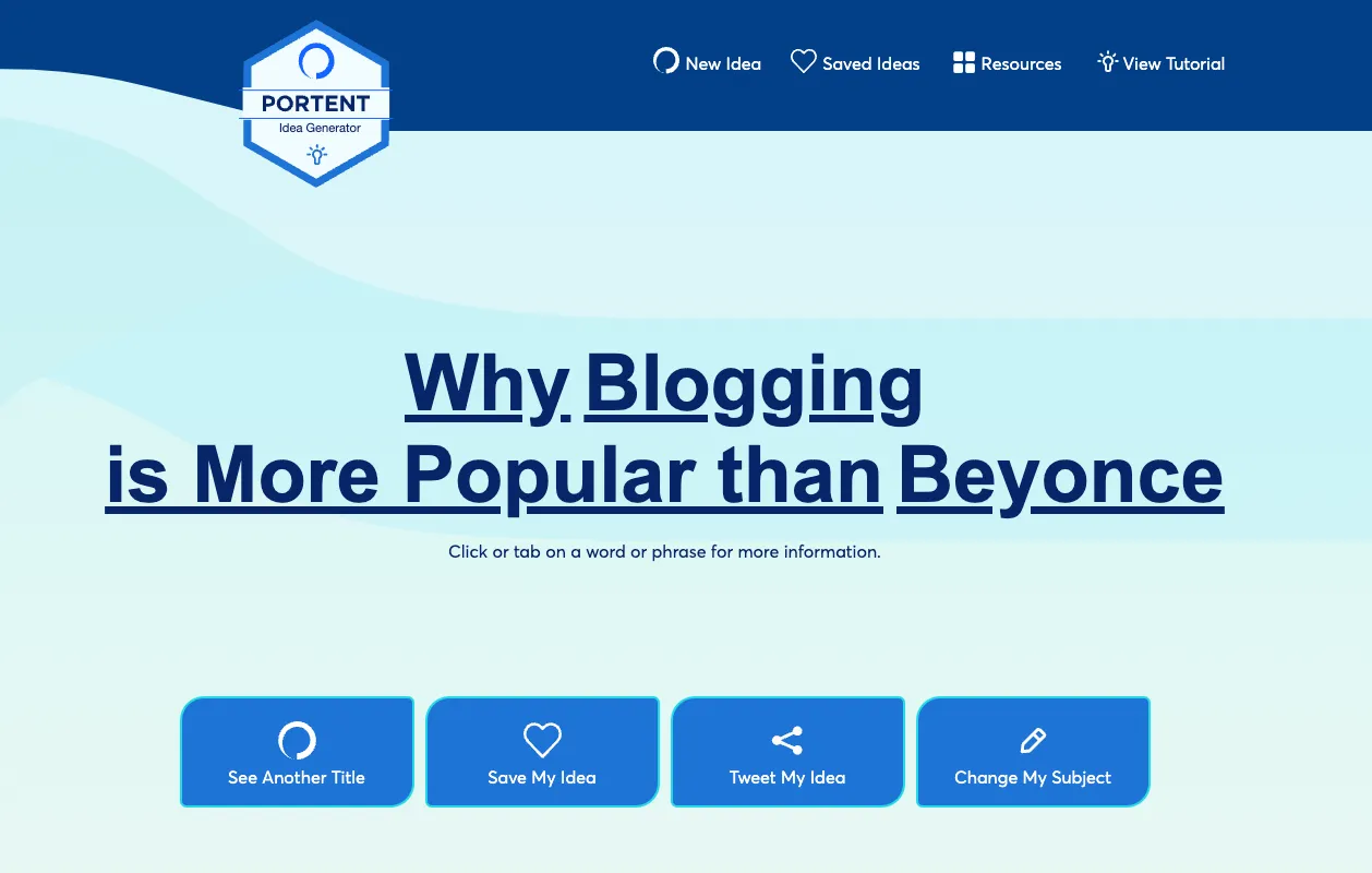 Screenshot of portent content ideas generator website with blogging example