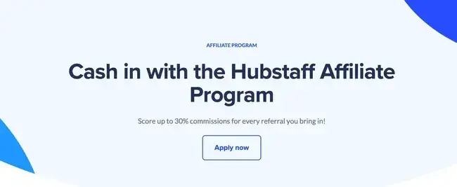 webpage promoting hubstaff affiliate program encouraging users to cash in by earning on referrals, referral slogans