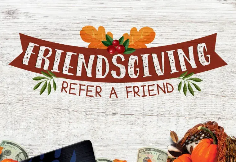 creative graphic of friendsgiving refer a friend banner, referral slogans