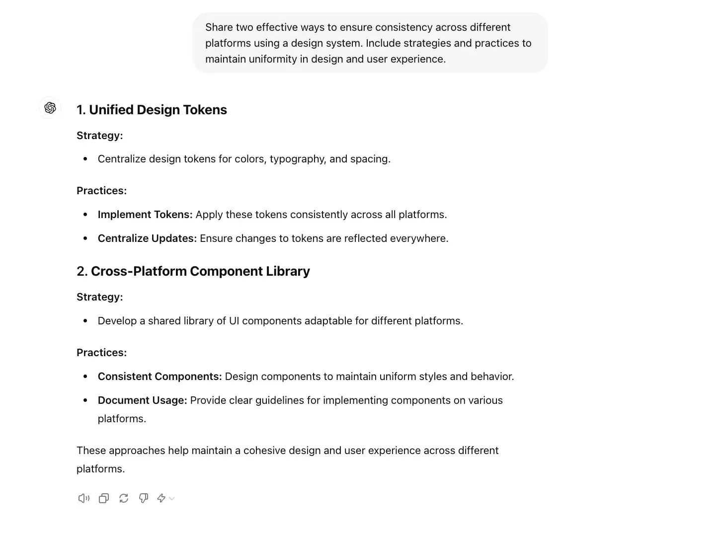 chat gpt for ux design prompt, share two ways to ensure consistency across different platforms using a design system, including strategies and practices to maintain [insert relevant terms/actions].