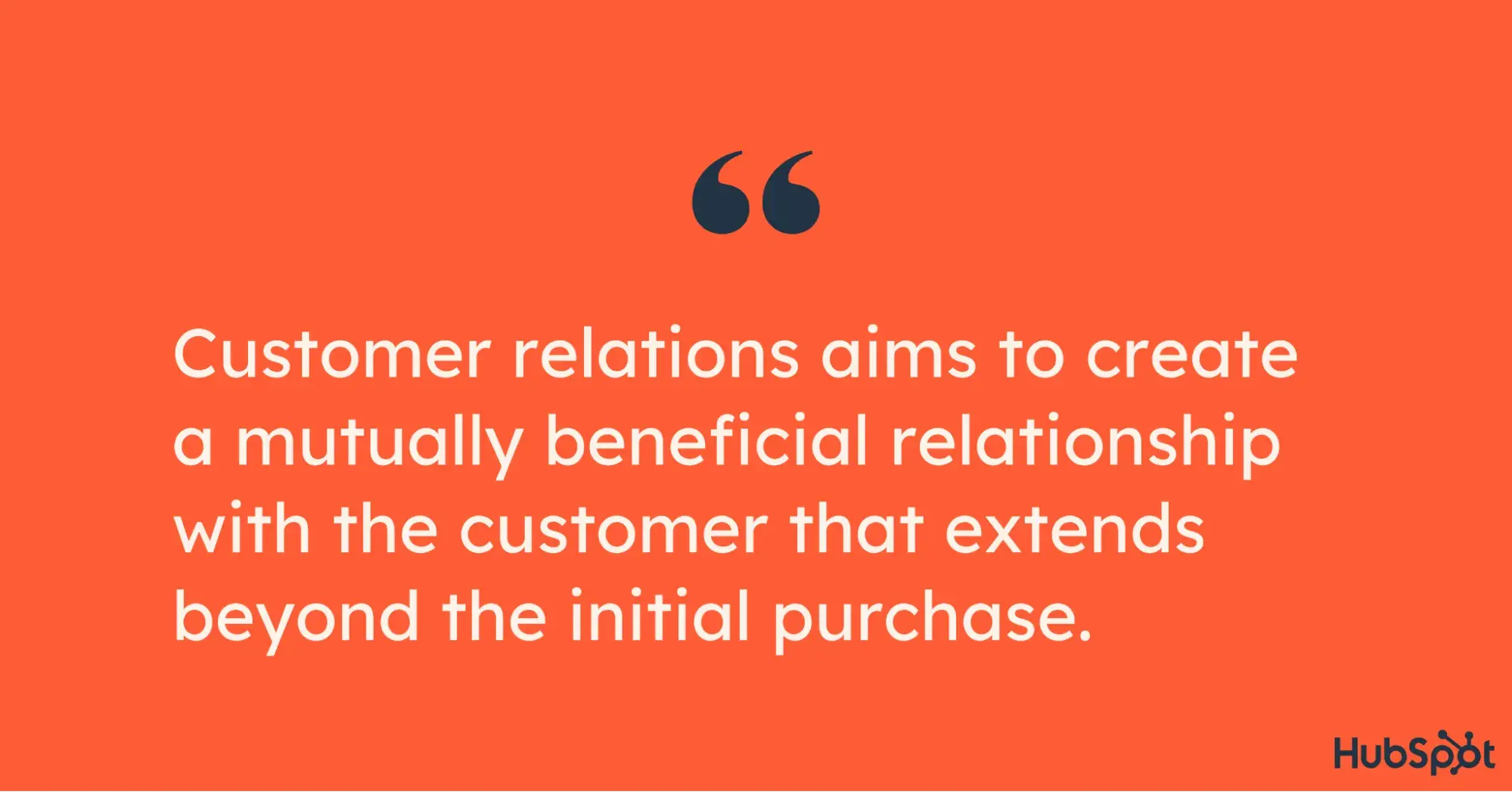 pull quote from post on the aim of customer relations