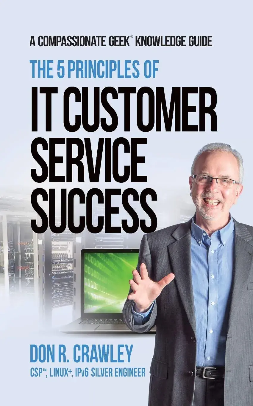  The 5 Principles of IT Customer Service book cover - a customer service book about combining technical competence with empathy and communication