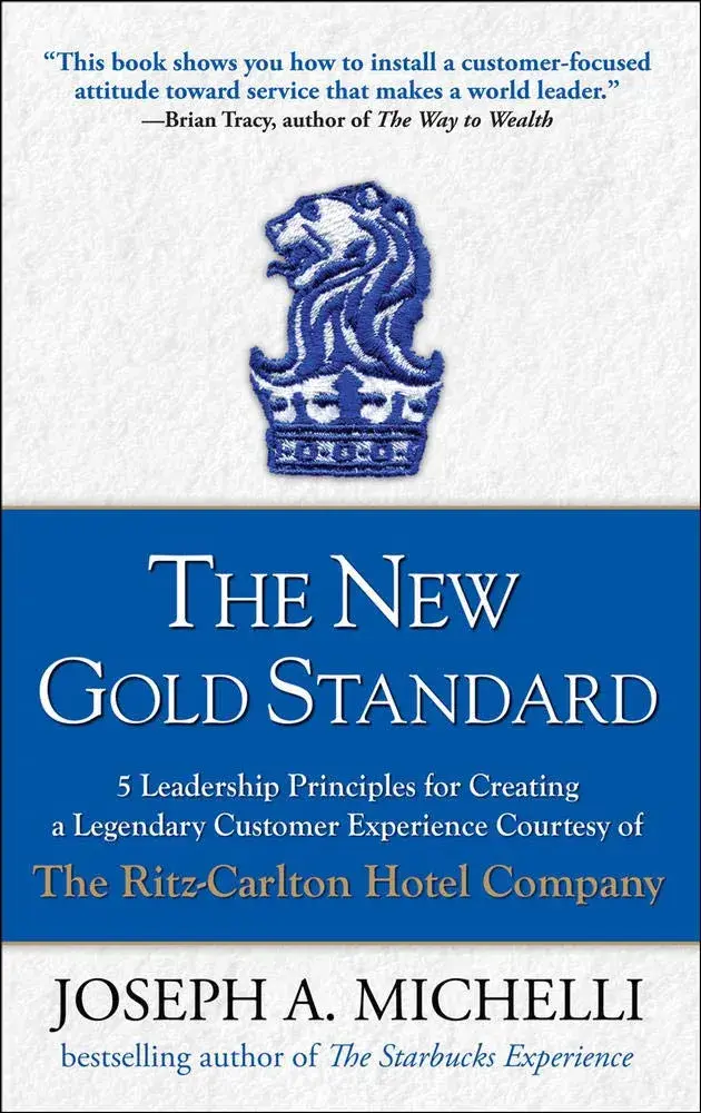 The New Gold Standard book cover - a customer service book about legendary experiences inspired by Ritz-Carlton’s principles.