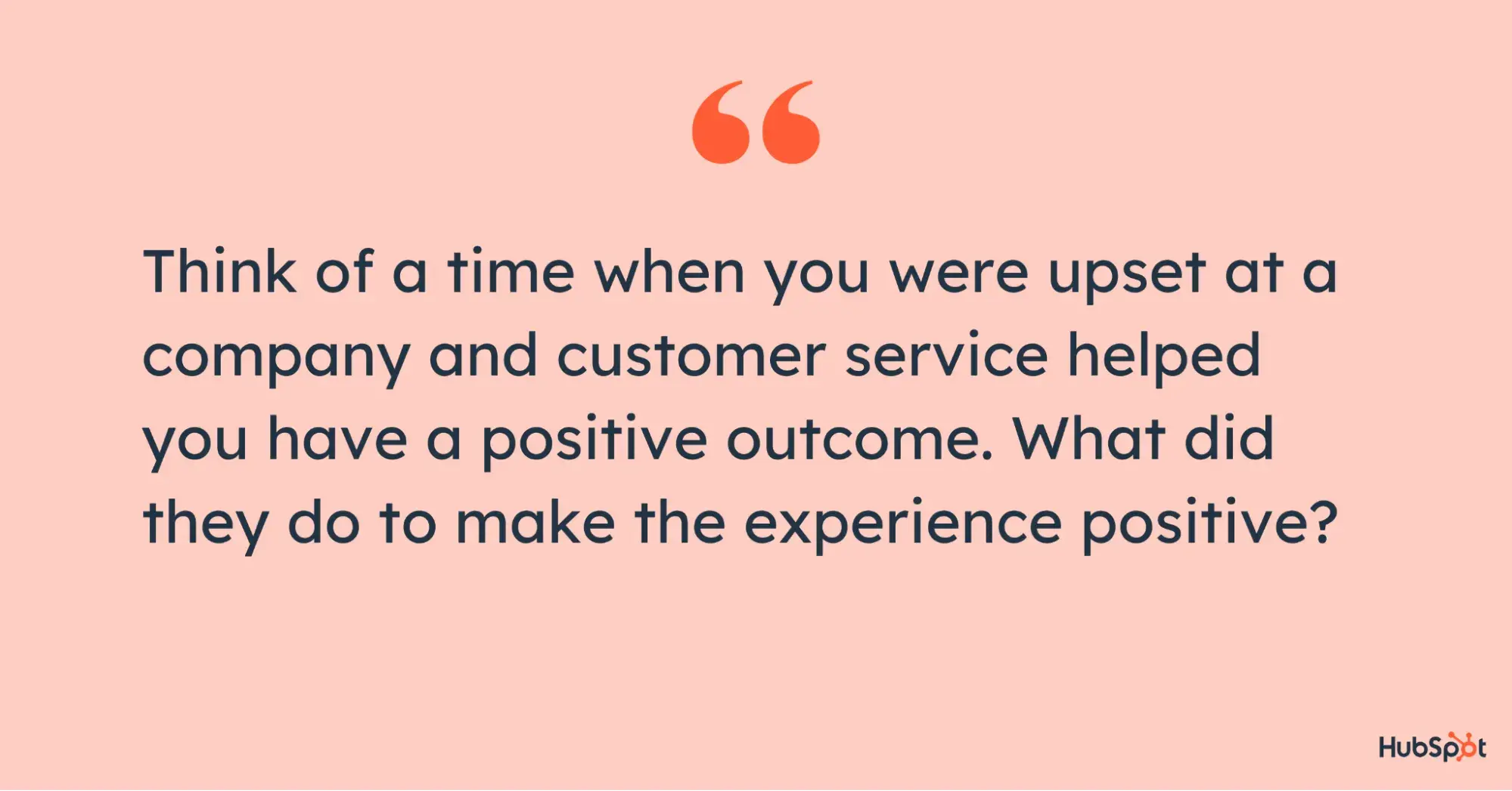 pull quote from article containing survey question about positive customer service outcome