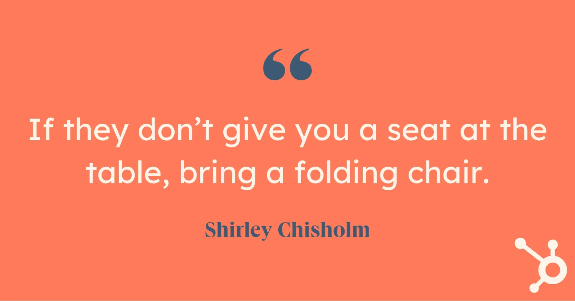 funny sales quote from shirley chisholm