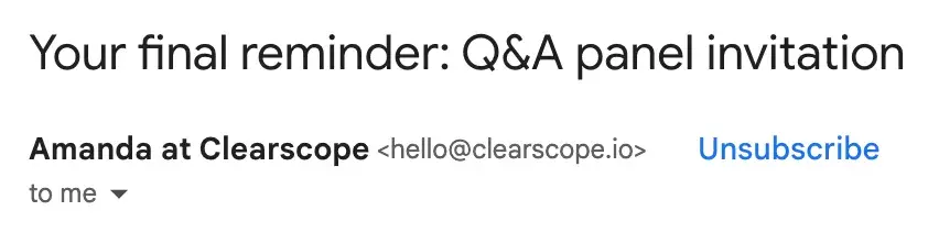 An email subject line from Clearscope that reads: “Your final reminder: Q&A panel invitation.