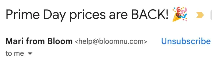 An email subject line from Bloom Nutrition that says, “Prime Day prices are BACK!” and also includes a celebratory emoji.