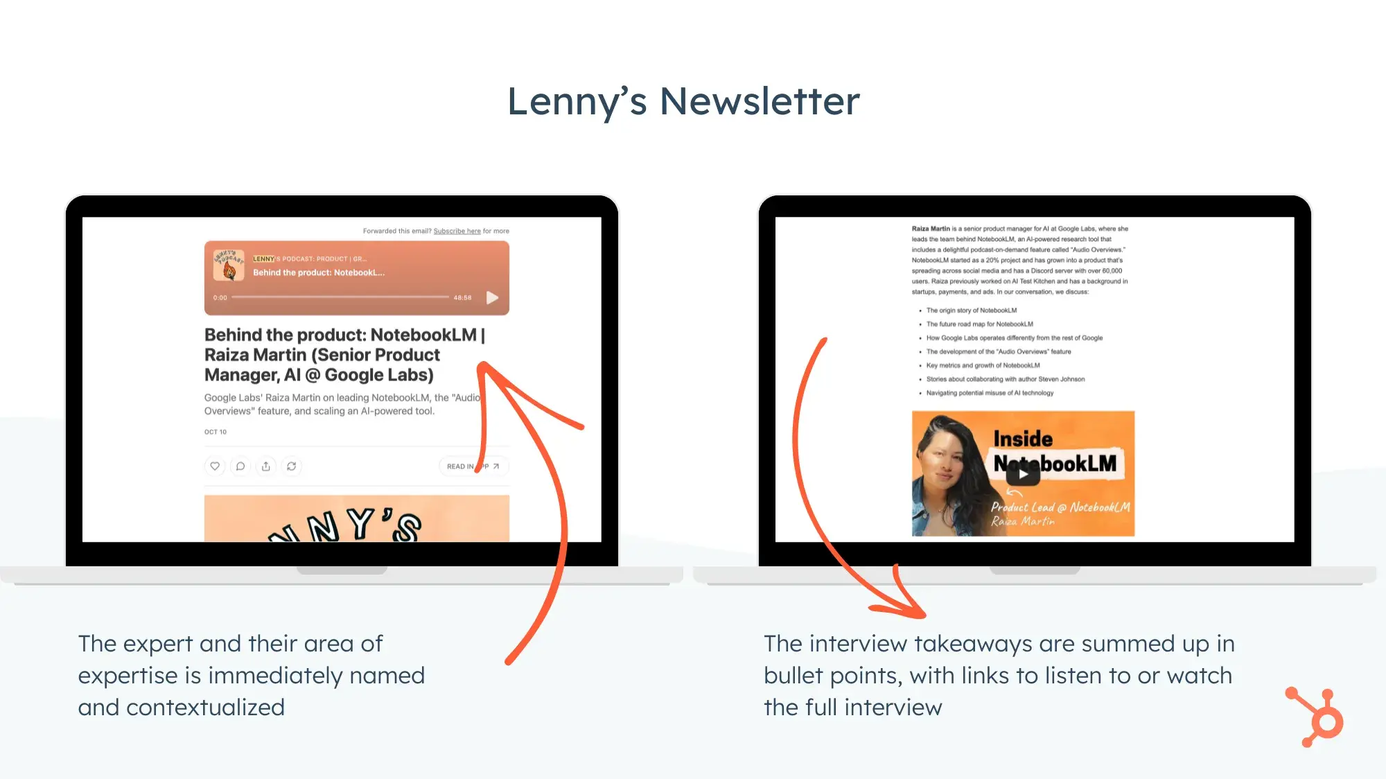 Two screencaps of Lenny’s Newsletter. The expert and their area of expertise is immediately named and contextualized. The interview takeaways are summed up in bullet points, with links to listen to or watch the full interview.