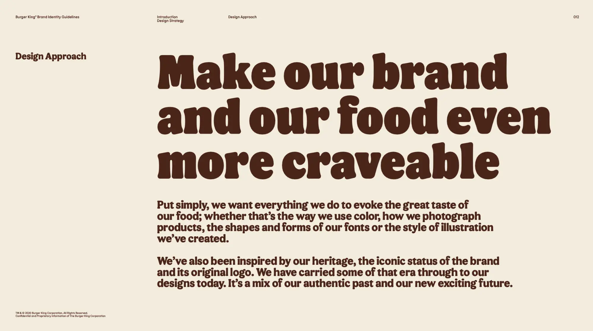 “Make our brand and our food even more craveable.”