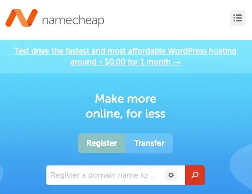 Namecheap is a popular tool for searching and purchasing domains.